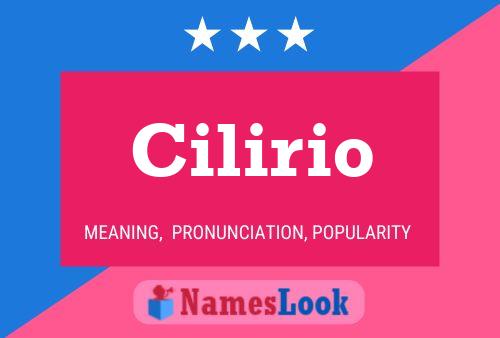 Póster del nombre Cilirio