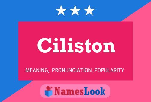 Póster del nombre Ciliston