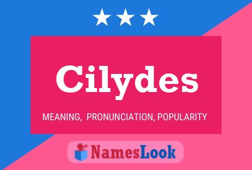 Póster del nombre Cilydes