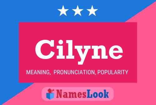 Póster del nombre Cilyne