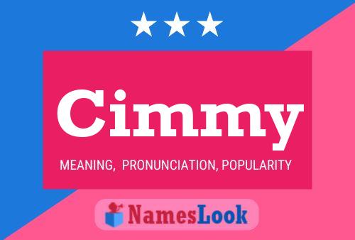 Póster del nombre Cimmy