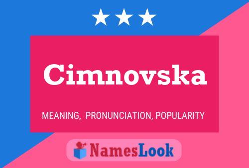 Póster del nombre Cimnovska