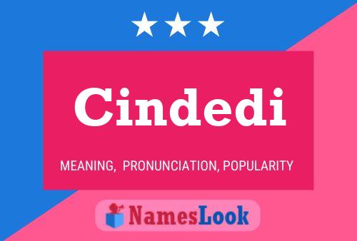 Póster del nombre Cindedi