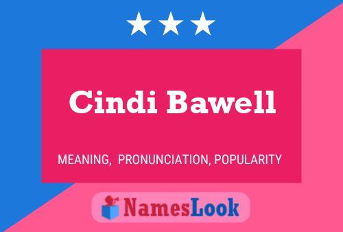 Póster del nombre Cindi Bawell