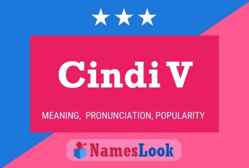 Póster del nombre Cindi V