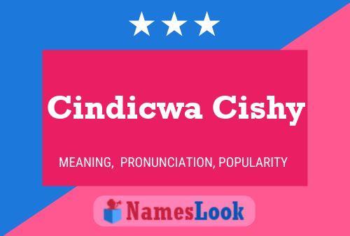 Póster del nombre Cindicwa Cishy