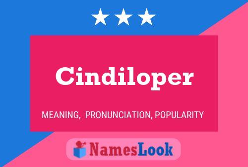 Póster del nombre Cindiloper