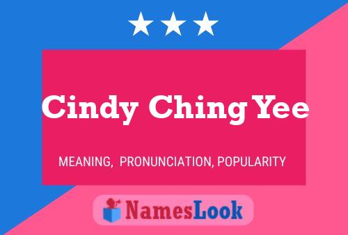 Póster del nombre Cindy Ching Yee