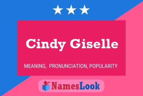 Póster del nombre Cindy Giselle