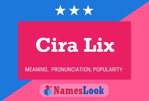 Póster del nombre Cira Lix