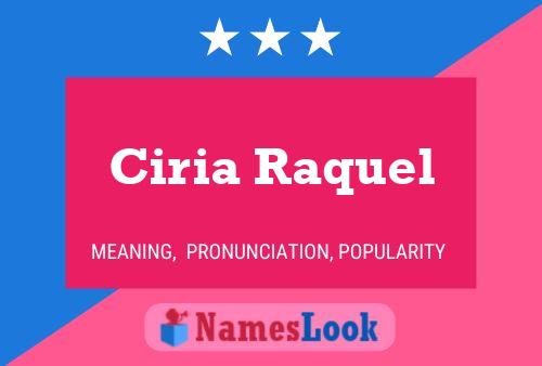 Póster del nombre Ciria Raquel