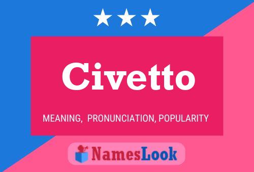 Póster del nombre Civetto