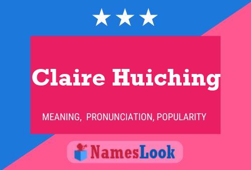 Póster del nombre Claire Huiching