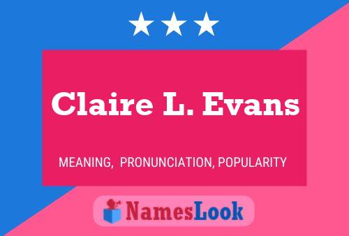 Póster del nombre Claire L. Evans