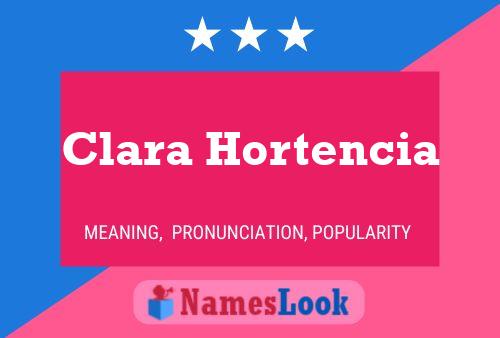 Póster del nombre Clara Hortencia