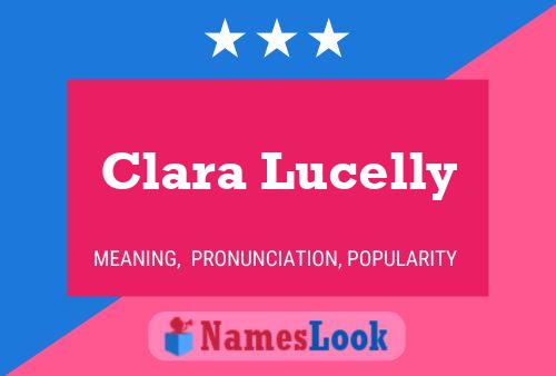 Póster del nombre Clara Lucelly