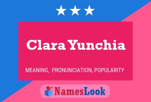 Póster del nombre Clara Yunchia