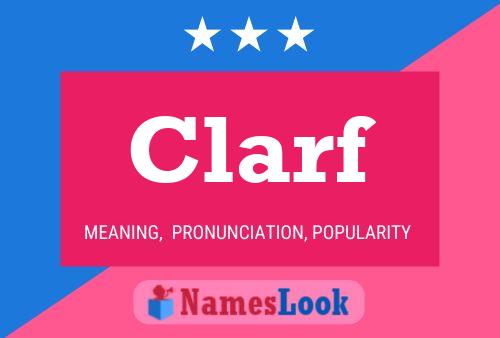 Póster del nombre Clarf