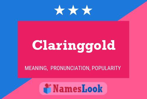 Póster del nombre Claringgold