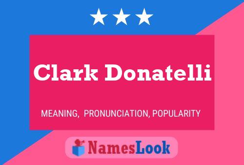 Póster del nombre Clark Donatelli