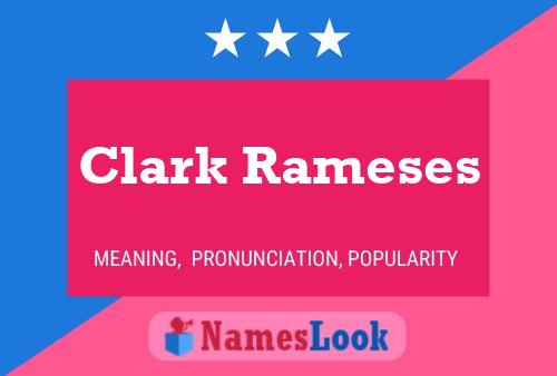 Póster del nombre Clark Rameses