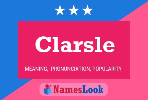 Póster del nombre Clarsle