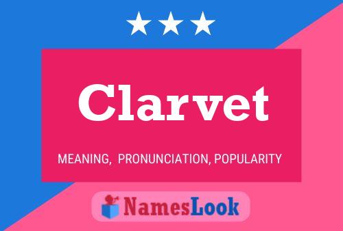 Póster del nombre Clarvet