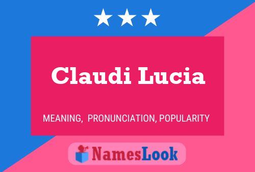 Póster del nombre Claudi Lucia