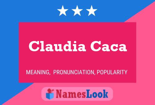 Póster del nombre Claudia Caca