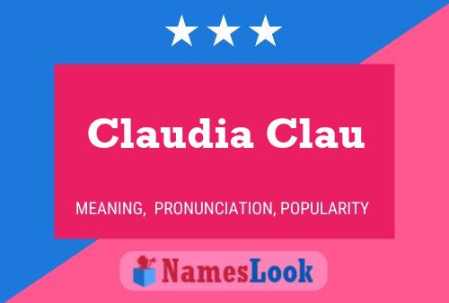 Póster del nombre Claudia Clau