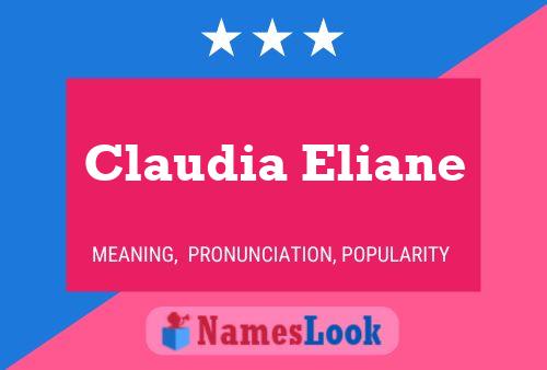 Póster del nombre Claudia Eliane