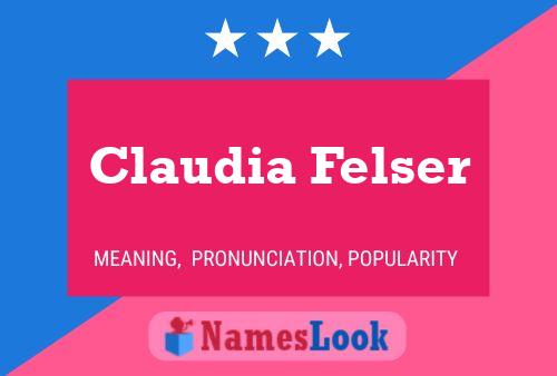 Póster del nombre Claudia Felser