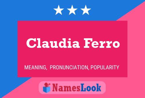 Póster del nombre Claudia Ferro