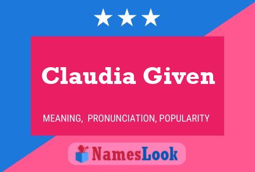 Póster del nombre Claudia Given