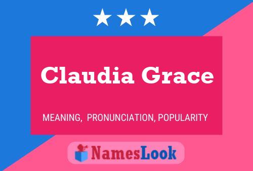 Póster del nombre Claudia Grace