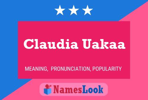 Póster del nombre Claudia Uakaa