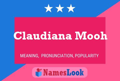 Póster del nombre Claudiana Mooh