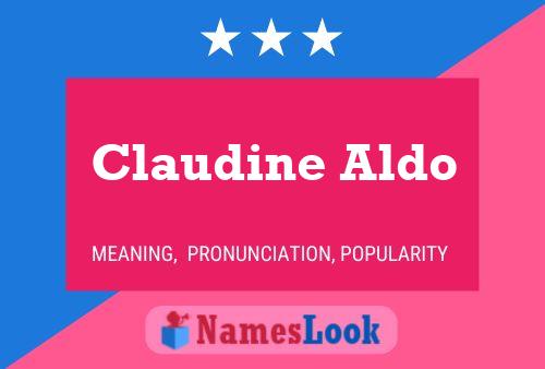 Póster del nombre Claudine Aldo