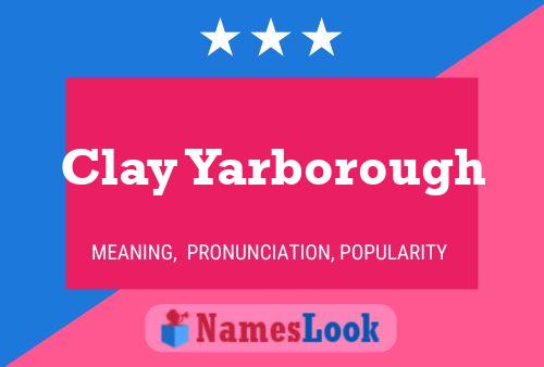 Póster del nombre Clay Yarborough