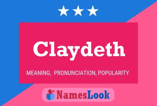 Póster del nombre Claydeth