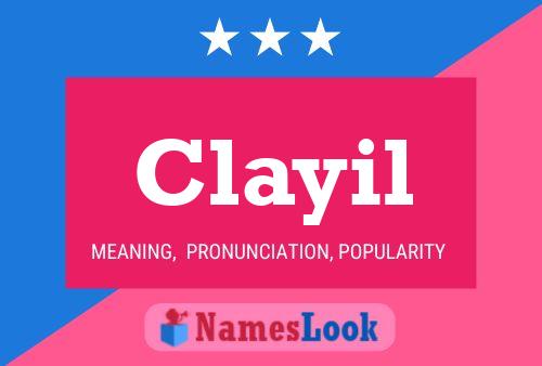 Póster del nombre Clayil