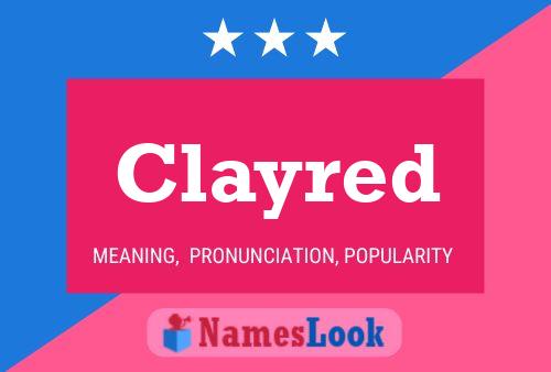 Póster del nombre Clayred