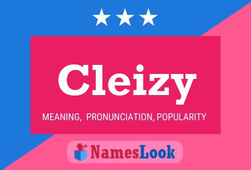 Póster del nombre Cleizy