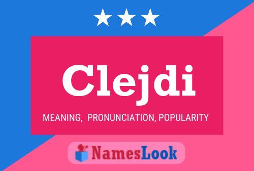 Póster del nombre Clejdi