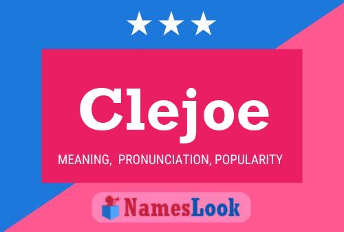 Póster del nombre Clejoe