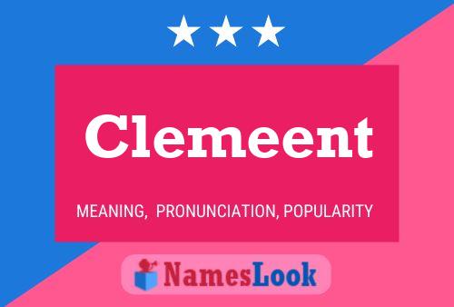 Póster del nombre Clemeent