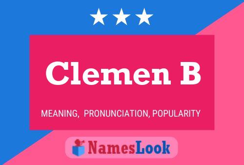 Póster del nombre Clemen B