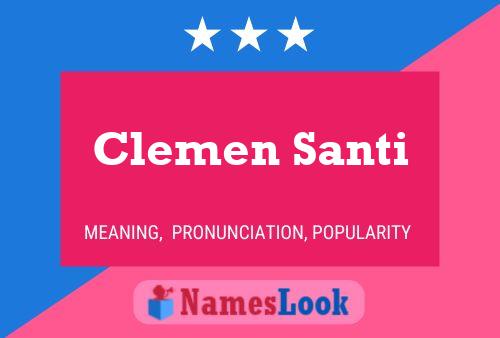 Póster del nombre Clemen Santi