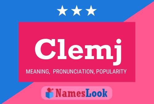 Póster del nombre Clemj