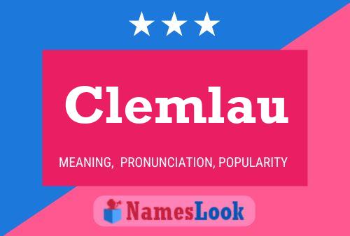 Póster del nombre Clemlau